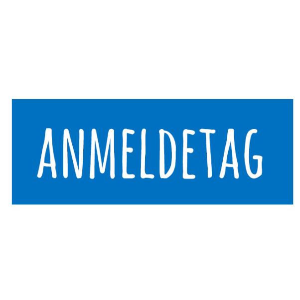 Anmeldetag